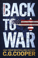 Back to War: Book 1 of the Corps Justice Series