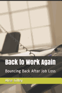 Back to Work Again: Bouncing Back After Job Loss