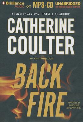 Backfire - Coulter, Catherine, and Meskimen, Jim, Mr. (Read by), and Hurst, Deanna (Read by)