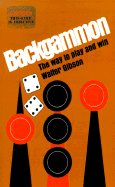 Backgammon: The Way to Play and Win