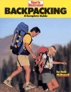 Backpacking: A Complete Guide