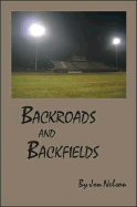 Backroads and Backfields - Nelson, Jon