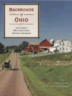 Backroads of Ohio: Your Guide to Ohio's Most Scenic Backroad Adventures