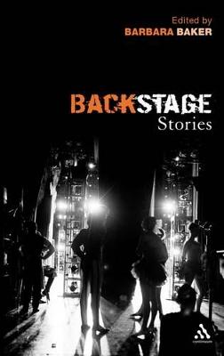 Backstage Stories - Baker, Barbara