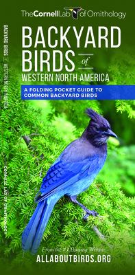 Backyard Birds of Western North America: A Folding Pocket Guide to Common Backyard Birds - Waterford Press (Compiled by), and The