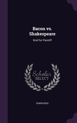 Bacon vs. Shakespeare: Brief for Plaintiff - Reed, Edwin