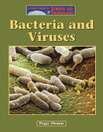 Bacteria and Viruses - Thomas, Peggy