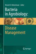 Bacteria in Agrobiology: Disease Management