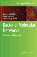 Bacterial Molecular Networks: Methods and Protocols
