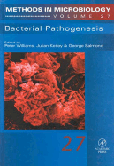Bacterial Pathogenesis - Kaufmann, and Williams, Peter, Qc (Editor), and Ketley, Julian (Editor)
