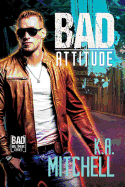 Bad Attitude: Volume 3