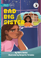 Bad Big Sister - Our Yarning