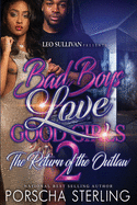 Bad Boys Love Good Girls 2: The Return of the Outlaw