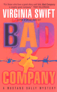 Bad Company - Swift, Virginia