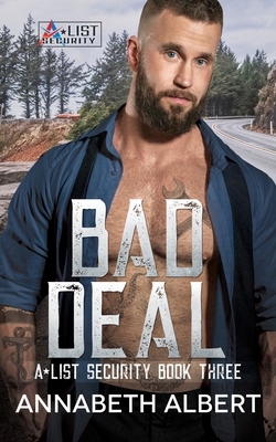 Bad Deal: MM SEAL Bodyguard Romance - Albert, Annabeth