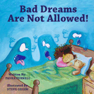 Bad Dreams Are Not Allowed!