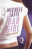 Bad Girl - Jaffe, Michele, Ph.D.