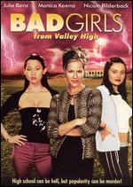 Bad Girls From Valley High - John T. Kretchmer