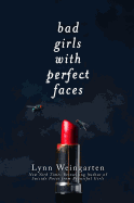 Bad Girls with Perfect Faces