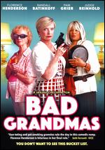Bad Grandmas - Srikant Chellappa