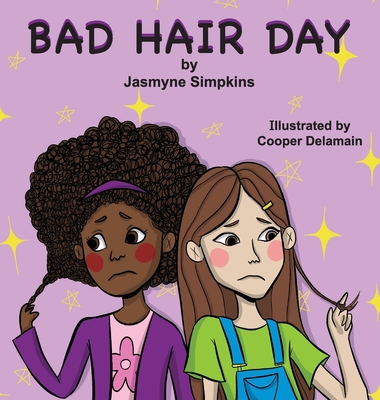 Bad Hair Day - Simpkins, Jasmyne, and Soland, Lisa (Prepared for publication by)