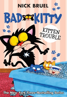 Bad Kitty: Kitten Trouble (Paperback Black-And-White Edition) - 