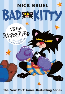 Bad Kitty Vs the Babysitter (Paperback Black-And-White Edition) - 