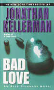 Bad Love: An Alex Delaware Novel