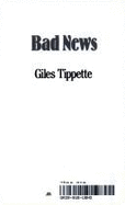 Bad News - Tippette, Giles