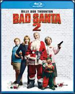 Bad Santa 2 [Blu-ray]