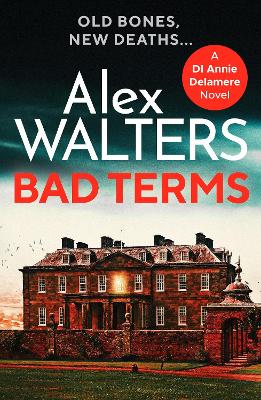 Bad Terms: A page-turning British detective crime thriller - Walters, Alex