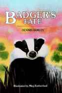 Badger's Fate