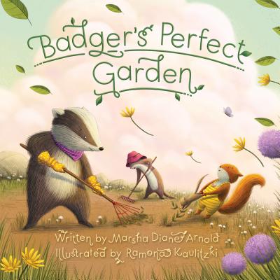 Badger's Perfect Garden - Arnold, Marsha Diane