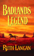 Badlands Legend - Langan, Ruth