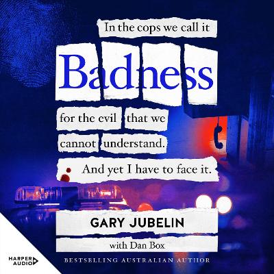 Badness - Jubelin, Gary, and Carlton, Rob (Read by), and Box, Dan