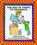 Bag I'm Taking to Grandma's