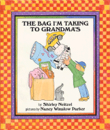 Bag I'm Taking to Grandma's