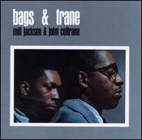 Bags & Trane - Milt Jackson / John Coltrane