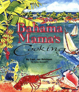 Bahama Mama's Cooking - Robinson, Jan
