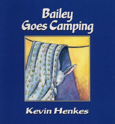 Bailey Goes Camping - 