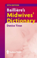 Bailliere's Midwives' Dictionary