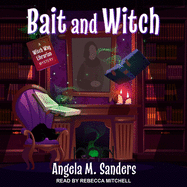 Bait and Witch Lib/E