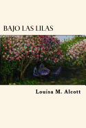 Bajo Las Lilas (Spanish Edition)