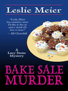 Bake Sale Murder - Meier, Leslie