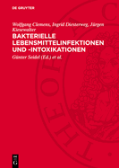 Bakterielle Lebensmittelinfektionen Und -Intoxikationen
