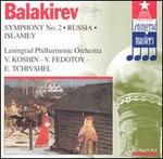 Balakirev: Symphony No. 2; Russia; Islamey - Leningrad Philharmonic Orchestra; Victor Fedotov (conductor)
