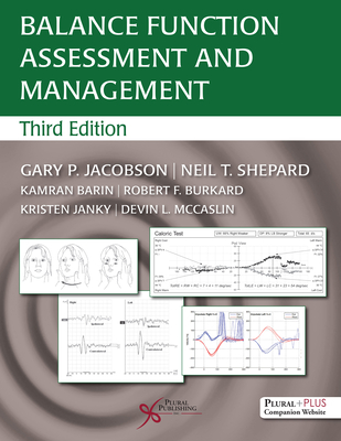 Balance Function Assessment and Management - Jacobson, Gary P. (Editor), and Shepard, Neil T. (Editor), and Barin, Kamran (Editor)