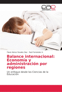 Balance internacional: Econom?a y administraci?n por regiones