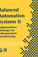 Balanced Automation Systems II: Implementation Challenges for Anthropocentric Manufacturing