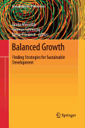 Balanced Growth: Finding Strategies for Sustainable Development
